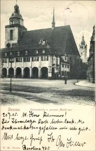 Ak Dessau in Sachsen Anhalt, Schlosskirche v. großen Markt gesehen