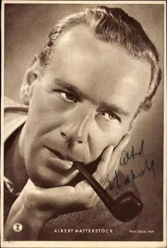 Ak Schauspieler Albert Matterstock, Portrait, Pfeife, Autogramm