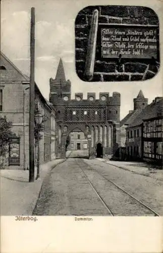 Ak Jüterbog im Kreis Teltow Fläming, Straßenpartie und Blick zum Dammtor, Durchblick, Turm