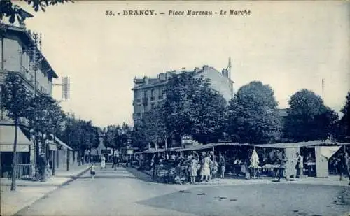 Ak Drancy Seine Saint Denis, Place Marceau, Marktstände, Passanten