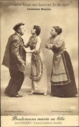 Ak Szene, Beulemans marie sa fille, Theatre Royal des Galeries St-Hubert