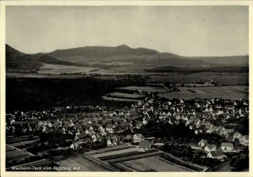 Ak Weilheim an der Teck Schwäbische Alb, Fliegeraufnahme