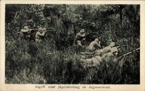 Ak Angriff einer Jägerabteilung im Argonnerwald, I. WK