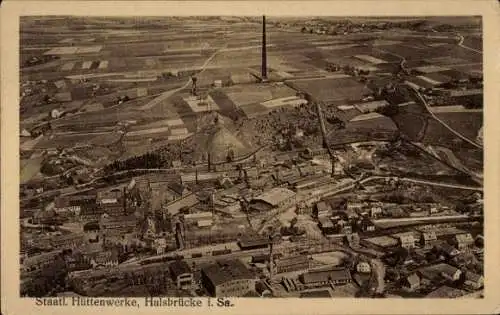 Ak Halsbrücke in Sachsen, Hüttenwerke, Luftbild