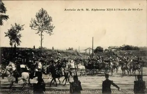 Ak Saint Cyr l'Ecole Yvelines, Arrivee de S M Alphonse XIII a l'Ecole