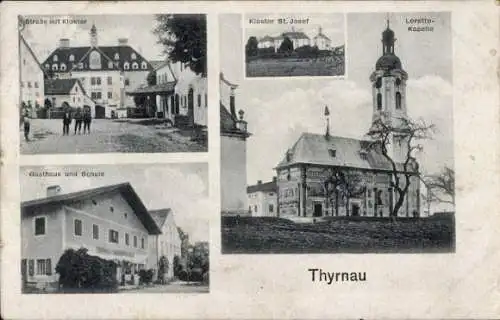 Ak Thyrnau in Niederbayern, Straßenpartie, Kloster St. Josef, Loretto-Kapelle, Gasthaus