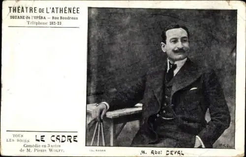 Ak Schauspieler M. Abel Deval, Portrait, Theatre de L' Athenee, Le Cadre