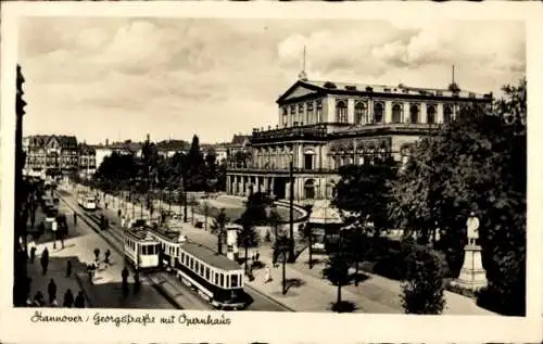 Ak Hannover in Niedersachsen, Georgstraße mit Opernhaus, Straßenbahn