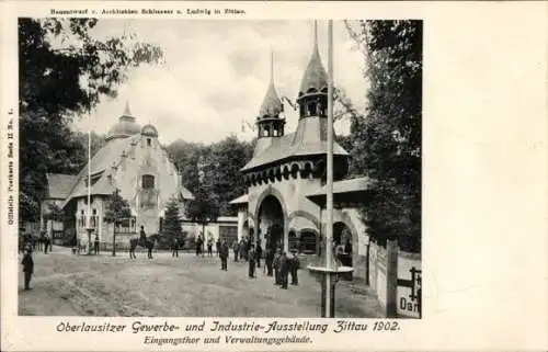Ak Zittau in der Oberlausitz, Oberlausitzer Gewerbe und Industrieausstellung 1902, Eingangstor