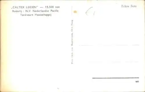 Ak Frachtschiff Caltex Leiden, NV Nederlandse Pacific Tankvaart Maatschappij