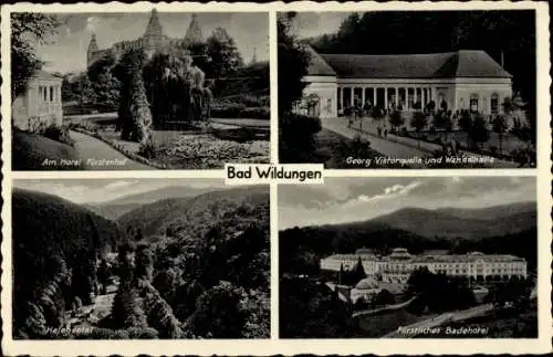 Ak Bad Wildungen in Hessen, Hotel Fürstenhof, Georg Viktorquelle, Wandelhalle, Fürstl. Badehotel