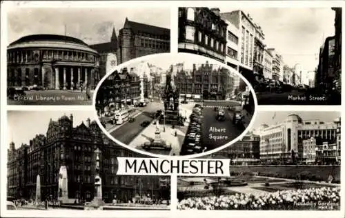 Ak Manchester England, Midland Hotel, Zentralbibliothek, Rathaus, Market Street