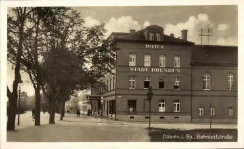 Ak Döbeln in Sachsen, Bahnhofstraße, Hotel Stadt Dresden