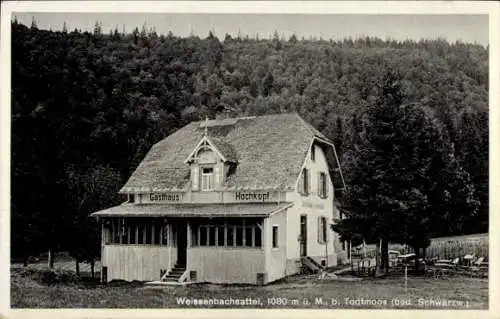 Ak Todtmoos im Schwarzwald, Gasthof Hochkopf, Weissenbachsattel