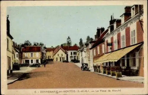 Ak Donnemarie en Montois Seine et Marne, Marktplatz