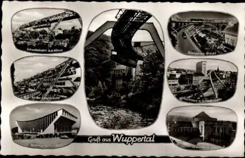 Ak Wuppertal, Schwebebahn a.d.Höhne, Hallenschwimmbad, Opernhaus, Hochhaus, Sonnborner Brücke