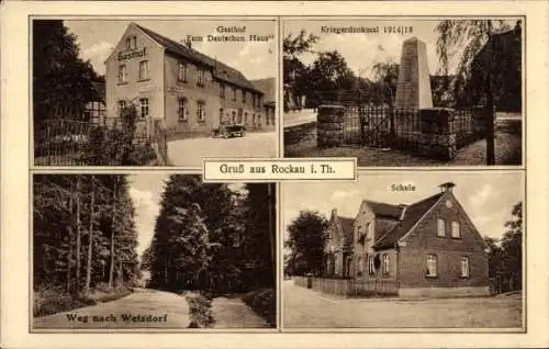 Ak Rockau Schkölen in Thüringen, Gasthof zum Deutschen Haus, Kriegerdenkmal, Schule