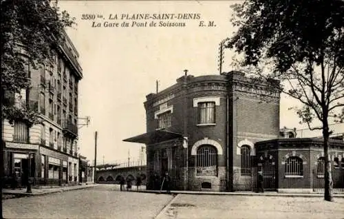 Ak La Plaine Saint Denis Seine Saint Denis, Bahnhof Pont de Soissins