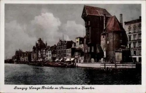 Ak Gdańsk Danzig, Lange Brücke m. Sternwarte u. Krantor