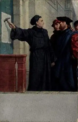 Künstler Ak Wittenberg, Reformator Martin Luther mit seinen Thesen an der Schlosskirche