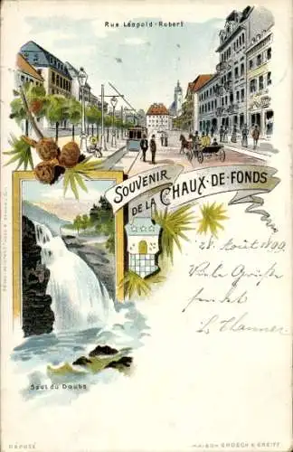 Litho La Chaux de Fonds Kanton Neuenburg, Rue Léopold Robert, Saut du Doubs, Straßenbahn