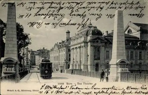 Ak Bern Stadt Schweiz, Theater, Straßenbahn auf der Brücke