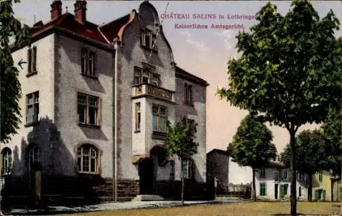 Ak Château Salins Lothringen Moselle, Kaiserliches Amtsgericht