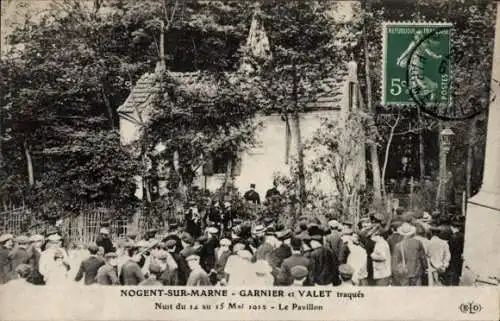 Ak Nogent sur Marne Val de Marne, Garnier et Valet traques, Nuit du 14 au 15 Mai 1912, Le Pavillon