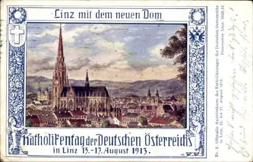 Künstler Ak Linz in Oberösterreich, Katholikentag der Deutschen Österreichs 1913, Blick zum Dom