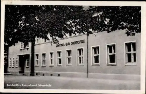 Ak Fehrbellin in Brandenburg, Zentral- und Oberschule