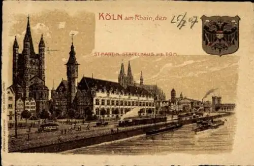 Ak Köln am Rhein, St. Martin, Stapelhaus, Dom, Wappen