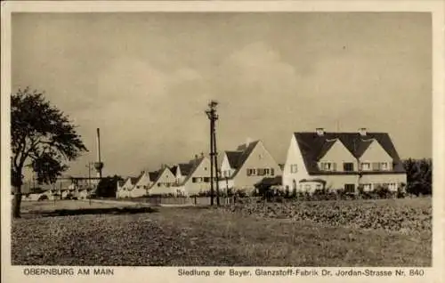 Ak Obernburg am Main Unterfranken, Siedlung der Bayer. Glanzstoff-Fabrik Dr. Jordan-Strasse Nr. 840