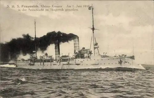 Ak Deutsches Kriegsschiff, SMS Frauenlob, Kleiner Kreuzer, 1916 im Skagerrak gesunken