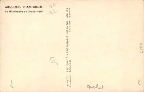 Ak Missions d'Amérique, Le missionnaire du Grand Nord