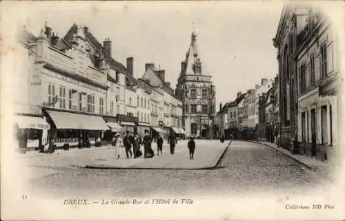 Ak Dreux Eure et Loir, Grande Rue, Rathaus