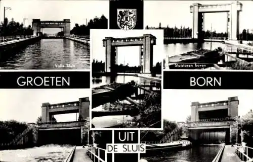 Ak Born Limburg Niederlande,  Volle Stuls, Sluistoren boven, Sluisteren uit de sluis, Born