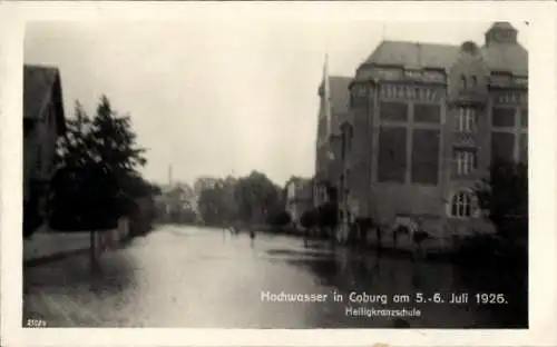 Foto Ak Coburg in Oberfranken, Hochwasser am 5.-6. Juli 1926, Heiligkranzschule