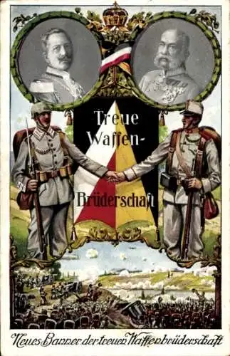 Ak Kaiser Wilhelm II., Kaiser Franz Joseph I., Treue Waffenbrüderschaft, I. WK