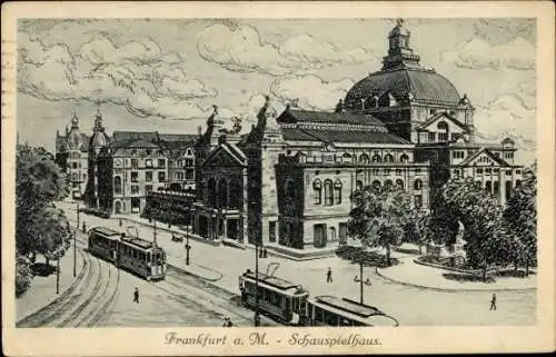 Ak Frankfurt am Main, Schauspielhaus, Straßenbahnen