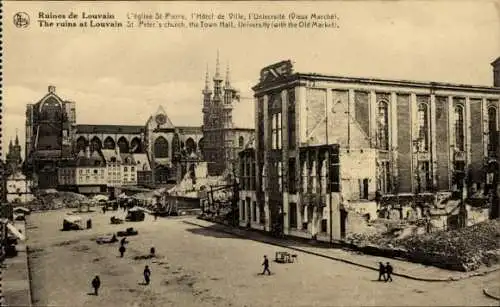 CPA Louvain Louvain Brabant Flamand, Ruines, Église Saint Pierre, Hotel de Ville, Université