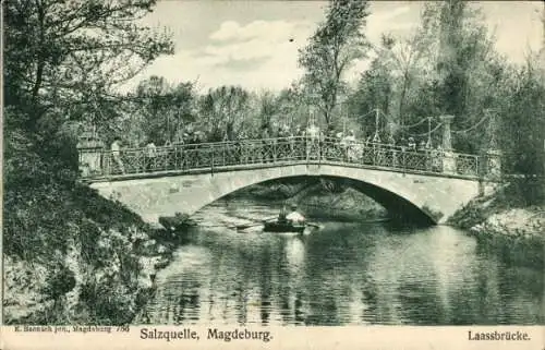 Ak Magdeburg an der Elbe, Salzquelle, Laassbrücke