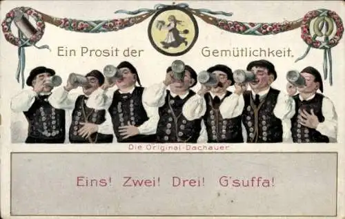 Präge Ak Ein Prosit der Gemütlichkeit, Die Original Dachauer, Bier