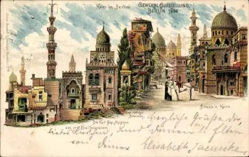 Litho Berlin, Gewerbeausstellung 1896, Kairo, Heiliger Brunnen, Straßenpartie