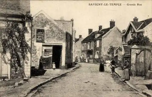 CPA Savigny le Temple Seine et Marne, Grande Rue