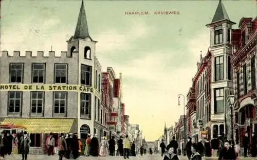 Ak Haarlem Nordholland Niederlande, Kruisweg, Hotel de la Station Café