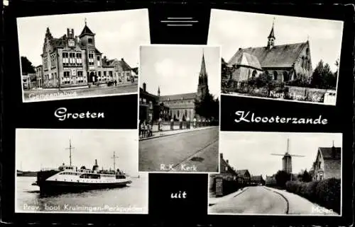 Ak Kloosterzande Zeeland Niederlande, Gemeindehaus, Kirchen, Windmühle, Prov. Boot