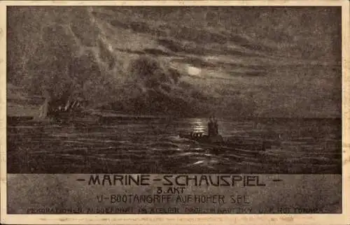 Ak Marineschauspiele 1918, U-Bootangriff auf hoher See