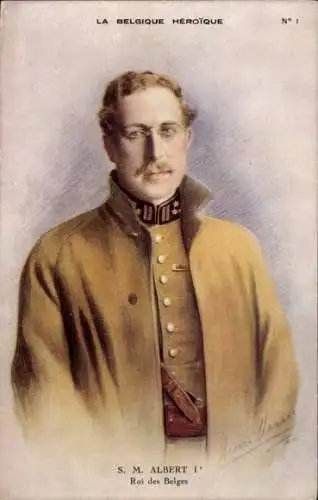 Künstler Ak Heroic Belgium, HM Albert I., König der Belgier