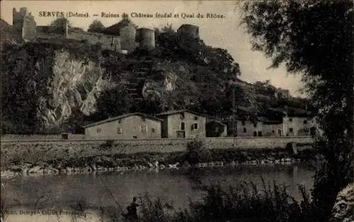 Ak Serves, Ruines du Chateau feodal et Quai du Rhone