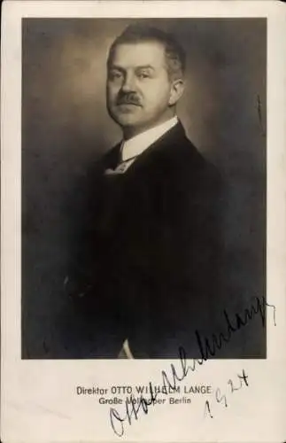 Ak Direktor Otto Wilhelm Lange, Große Volksoper Berlin, Portrait, Autogramm